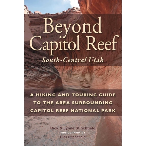 Beyond Capitol Reef, (Paperback)