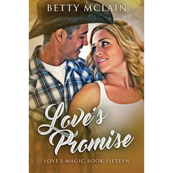 Love's Magic Love's Promise, Book 15, (Paperback)