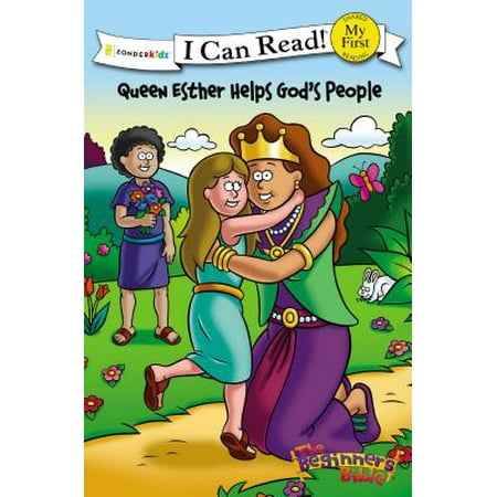 I Can Read Books: My First: The Beginner's Bible Queen Esther Helps God's People