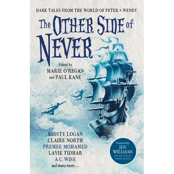 Pre-Owned The Other Side of Never: Dark Tales from the World of Peter & Wendy (Paperback) 1803361786 9781803361789