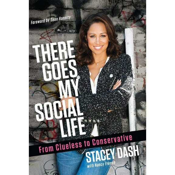 Pre-Owned There Goes My Social Life: From Clueless to Conservative (Hardcover) 162157413X 9781621574132