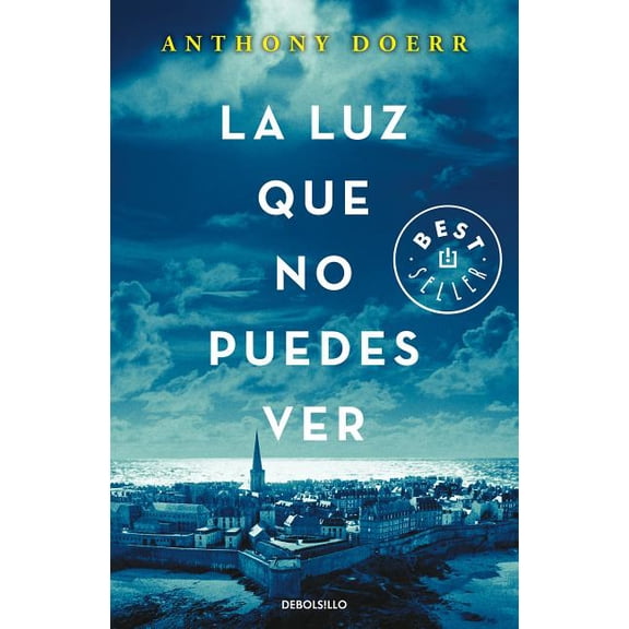 La Luz Que No Puedes Ver/All the Light We Cannot See (Paperback)