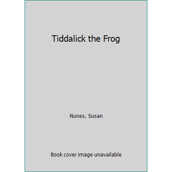 Pre-Owned Tiddalick the Frog (Unknown) 0689315023 9780689315022