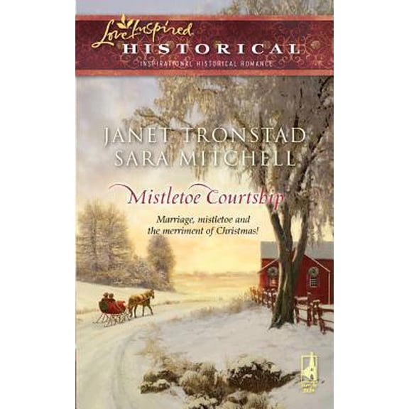 Pre-Owned Mistletoe Courtship: An Anthology (Steeple Hill Love Inspired Historical) (Unknown) 0373828268 9780373828265