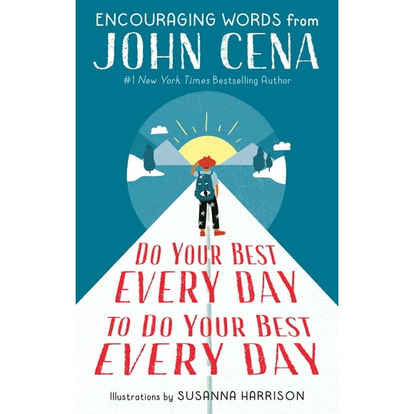 Pre-Owned Do Your Best Every Day to Do Your Best Every Day: Encouraging Words from John Cena (Hardcover) 0593377222 9780593377222