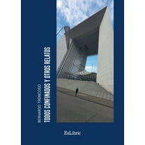 Todos confinados y otros relatos (Paperback)