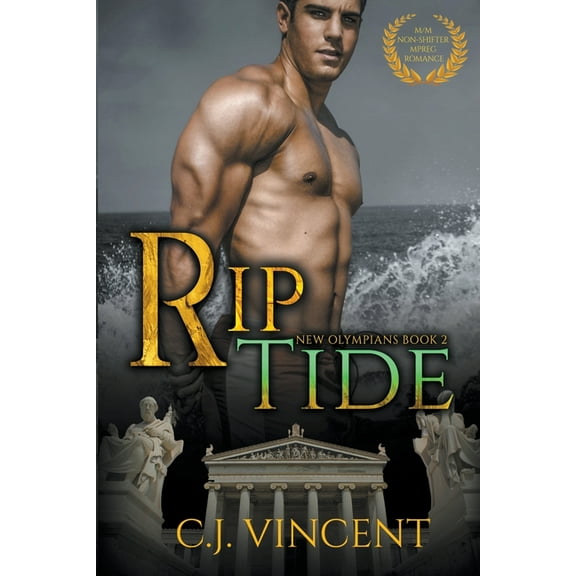 New Olympians Rip Tide: A M/M Non-Shifter MPREG Romance, Book 2, (Paperback)