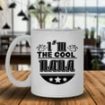 thumbnail image 2 of I'm The Cool Nana Coffee Mug, Teacup, Large Coffee Mug 11 oz, 2 of 3