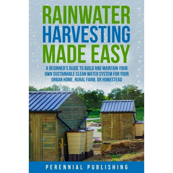 Rainwater Harvesting Made Easy, (Paperback)