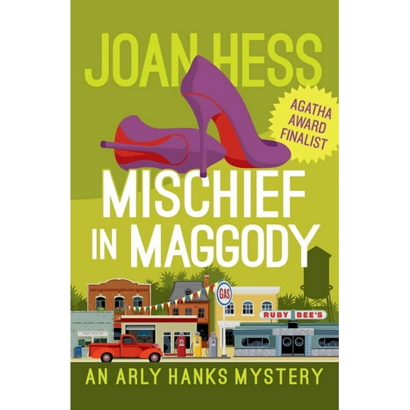 Arly Hanks Mysteries Mischief in Maggody, Book 2, (Paperback)