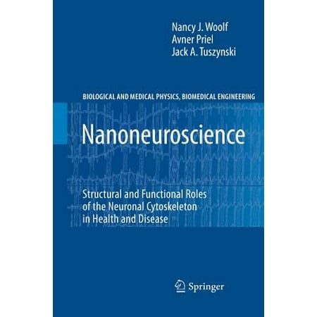 Nanoneuroscience Structural And Functional Roles Of The