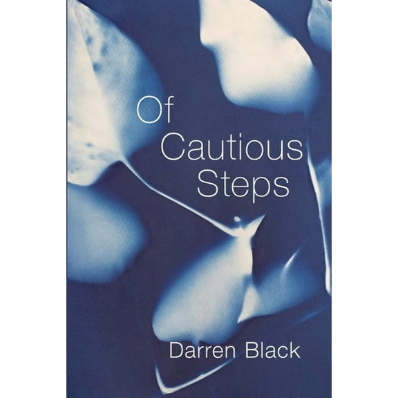 Of Cautious Steps, (Paperback)