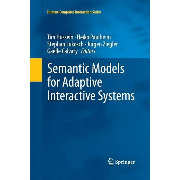 Human-Computer Interaction Semantic Models for Adaptive Interactive Systems, (Paperback)
