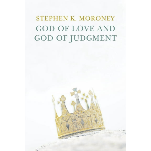 God of Love and God of Judgement (Hardcover)