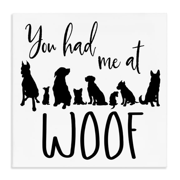 Stupell Industries Eclectic You Had Me At Woof Silhouette Phrase Canvas Art, 17 x 17, by Elizabeth Medley