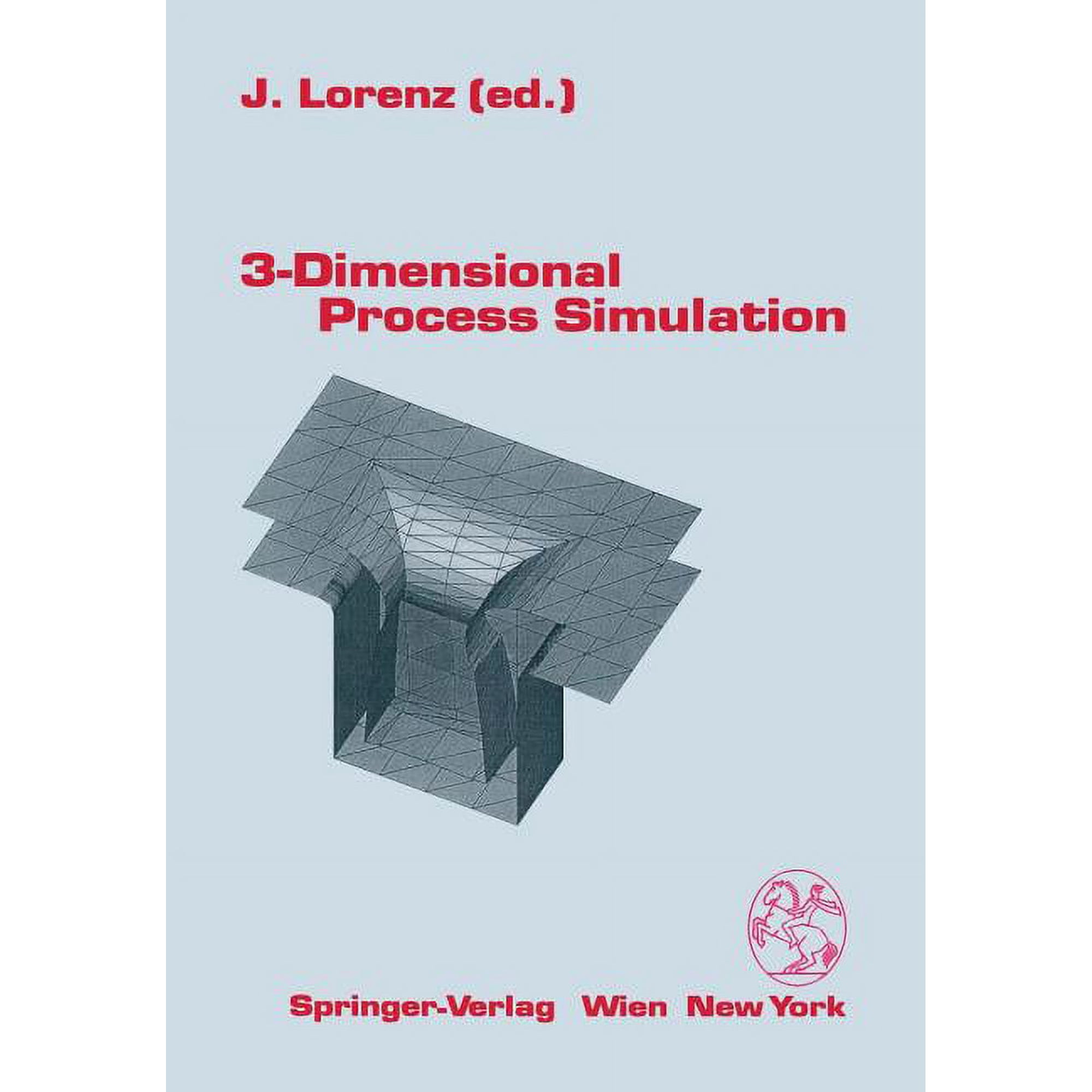 3-Dimensional Process Simulation (Paperback)