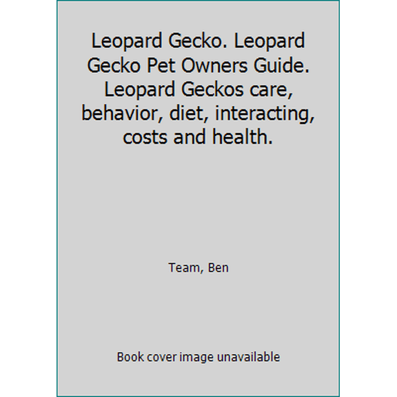 Pre-Owned Leopard Gecko. Leopard Gecko Pet Owners Guide. Leopard Geckos care, behavior, diet, interacting, costs and health. (Paperback) 1912057581 9781912057580