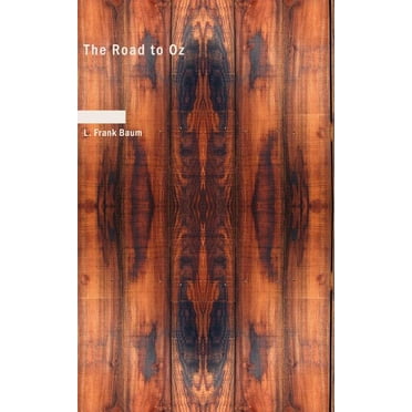 The Road to Oz (Paperback)