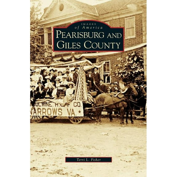 Pearisburg and Giles County (Hardcover)