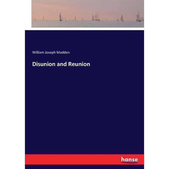 Disunion and Reunion, (Paperback)