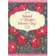 thumbnail image 1 of Designer Greetings So Grateful Flowers: Daughter Valentine's Day Card, 1 of 1