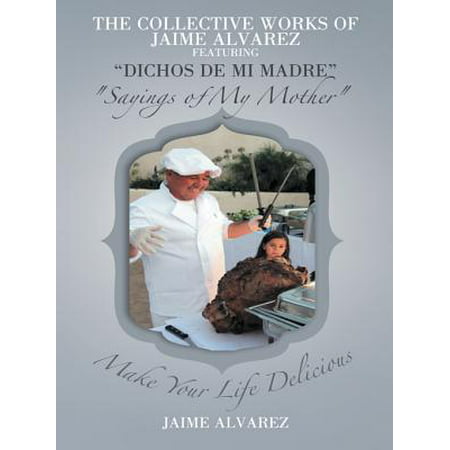 The Collective Works of Jaime Alvarez Featuring 