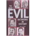 thumbnail image 1 of Pre-Owned The Most Evil Dictators in History (Hardcover) 184317071X 9781843170716, 1 of 1
