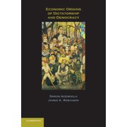 PROFESSOR DARON ACEMOGLU; JAMES A ROBINSON Economic Origins of Dictatorship and Democracy (Paperback)