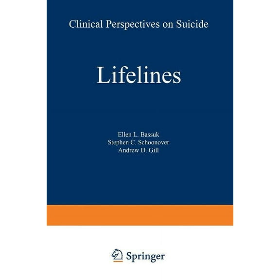 Lifelines: Clinical Perspectives on Suicide, (Paperback)