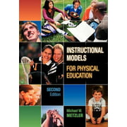 Instructional Models for Physical Education, Used [Hardcover]