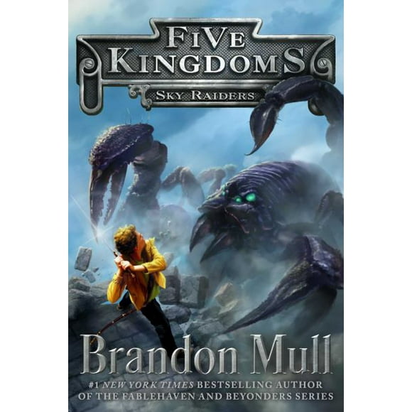 Sky Raiders (Livre 1 des Cinq Royaumes) par Brandon Mull
