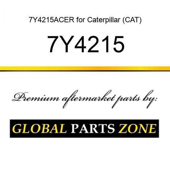7Y4215ACER for Caterpillar (CAT)