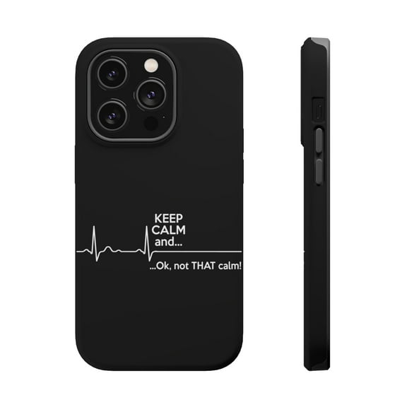 DistinctInk Tough Case for Apple iPhone 15 PRO (6.1" Screen), Compatible with MagSafe Charging - Keep Calm and…. Flatline