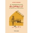 thumbnail image 1 of El superdetective Blomkvist. El rescate de la Rosa Blanca, 1 of 2