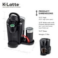 thumbnail image 6 of Keurig K-Latte Single Serve K-Cup Coffee and Latte Maker, Black, 6 of 11