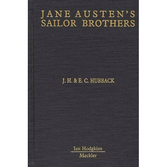 Jane Austen's Sailor Brothers, (Hardcover)