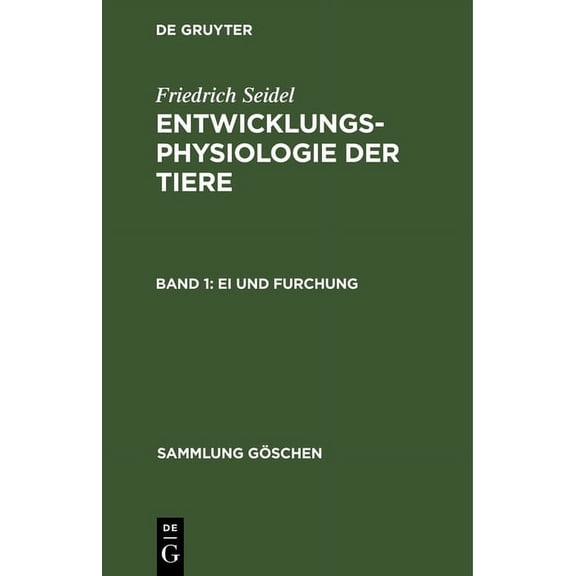 Sammlung Göschen Ei und Furchung, Book 7162, (Hardcover)