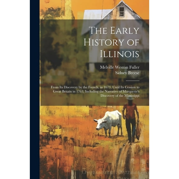 The Early History of Illinois (Paperback)