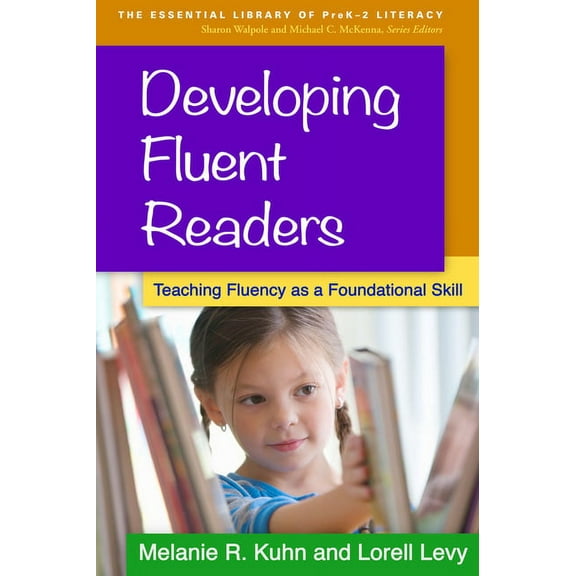 Essential Library of Prek-2 Literacy Developing Fluent Readers: Teaching Fluency as a Foundational Skill, (Hardcover)
