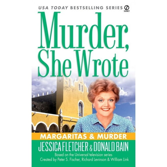 Murder, She Wrote Murder, She Wrote: Margaritas & Murder, (Paperback)