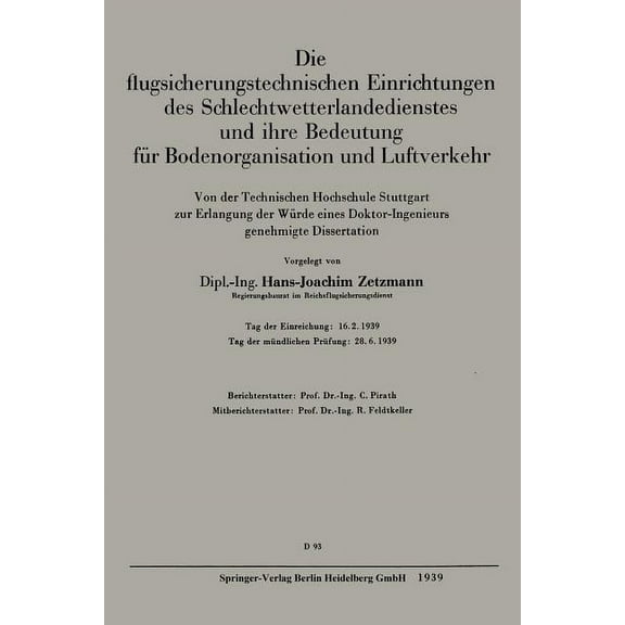 Die Flugsicherungstechnischen Einrichtungen Des Schlechtwetterlandedienstes Und Ihre Bedeutung FÃ¼r Bodenorganisation Und, (Paperback)
