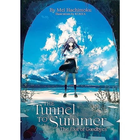 Pre-Owned The Tunnel to Summer, the Exit of Goodbye (Light Novel) (Tunnel to Summer, the Exit of Goodbyes) Paperback