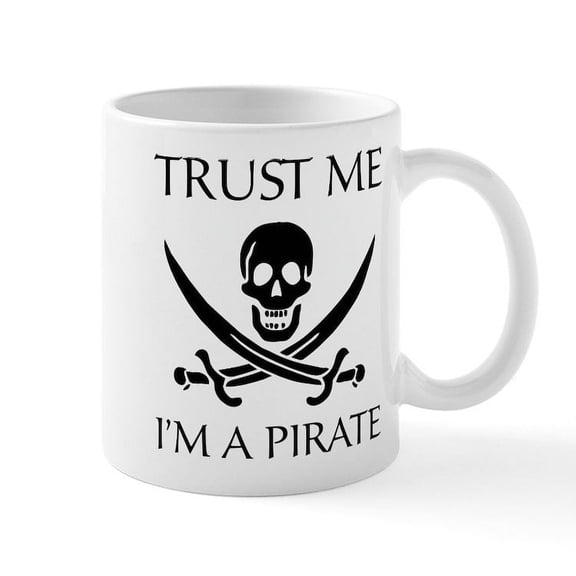 CafePress - Trust Me I'm A Pirate Mug - 11 oz Ceramic Mug - Novelty Coffee Tea Cup