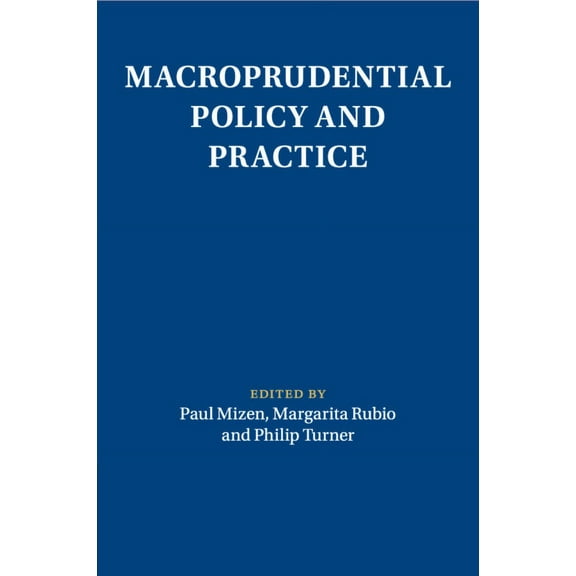 Macroeconomic Policy Making Macroprudential Policy and Practice, (Paperback)