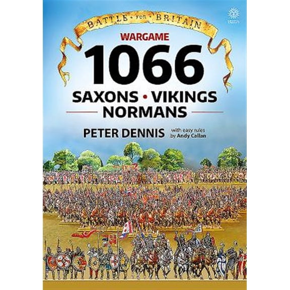 Pre-Owned Wargame: 1066: Saxons, Vikings, Normans (Paperback) by Peter Dennis, Andy Callan