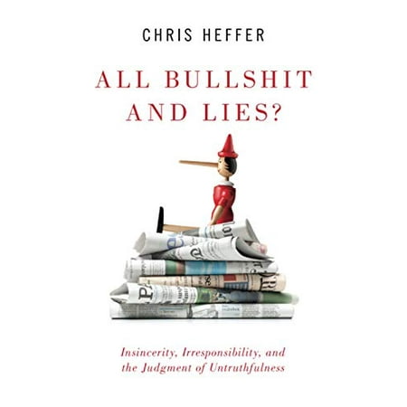All Bullshit and Lies?: Insincerity, Irresponsibility, and the Judgment