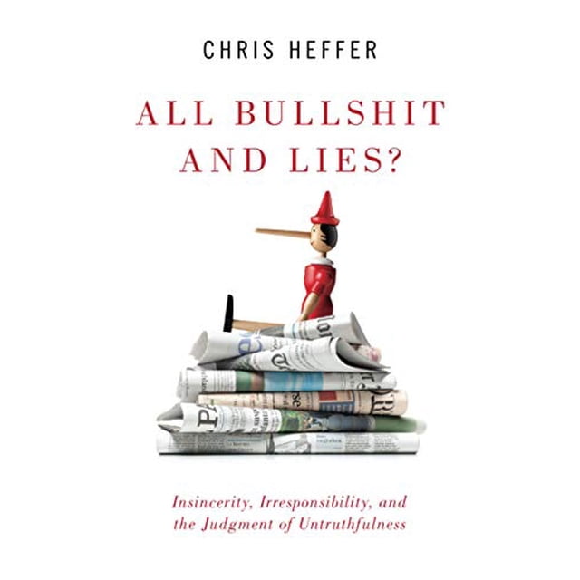 All Bullshit and Lies?: Insincerity, Irresponsibility, and the Judgment of Untruthfulness