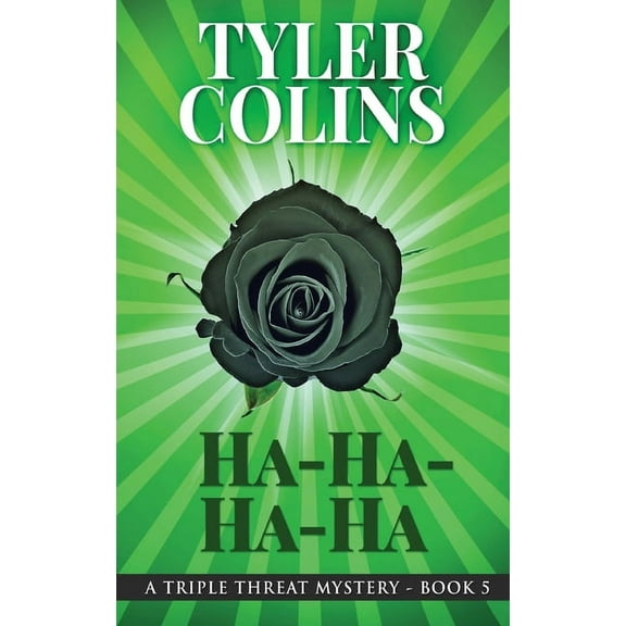 Triple Threat Mysteries Ha-Ha-Ha-Ha, Book 5, (Hardcover)