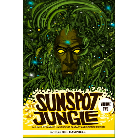 Sunspot Jungle: Volume Two - eBook