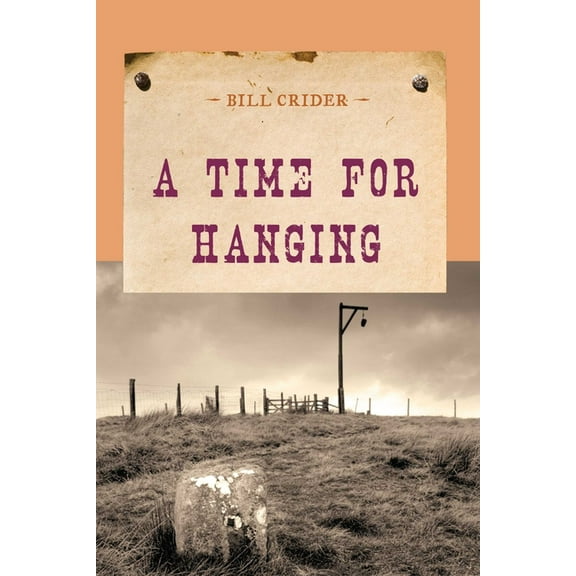 An Evans Novel of the West: A Time for Hanging (Paperback)